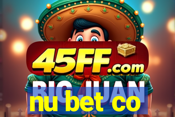 nu bet co